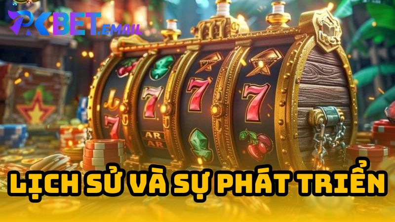 Lịch sử và sự phát triển