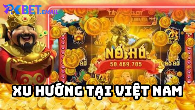 Xu Hướng Tại Việt Nam